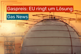 Gaspreise massiv unter Druck: EU sucht Antworten